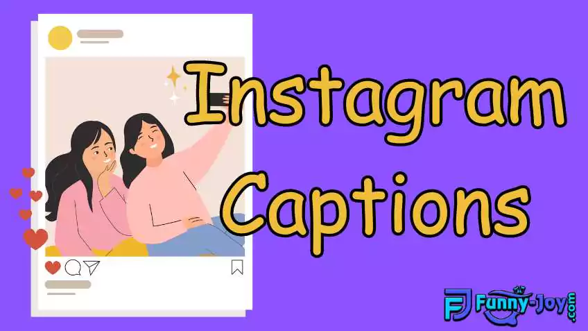 Instagram Captions