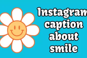 Instagram caption about smile