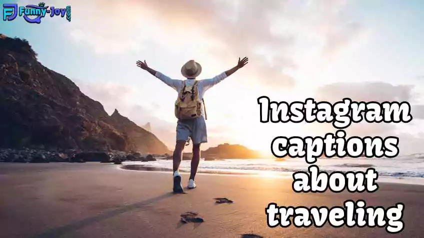 Instagram captions about traveling