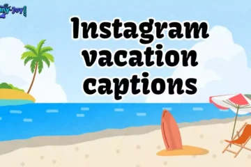 Instagram vacation captions 