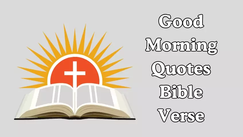 Good Morning Quotes Bible Verse